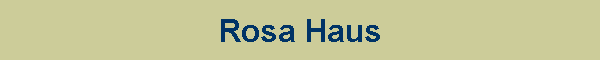 Rosa Haus