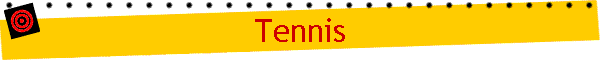 Tennis